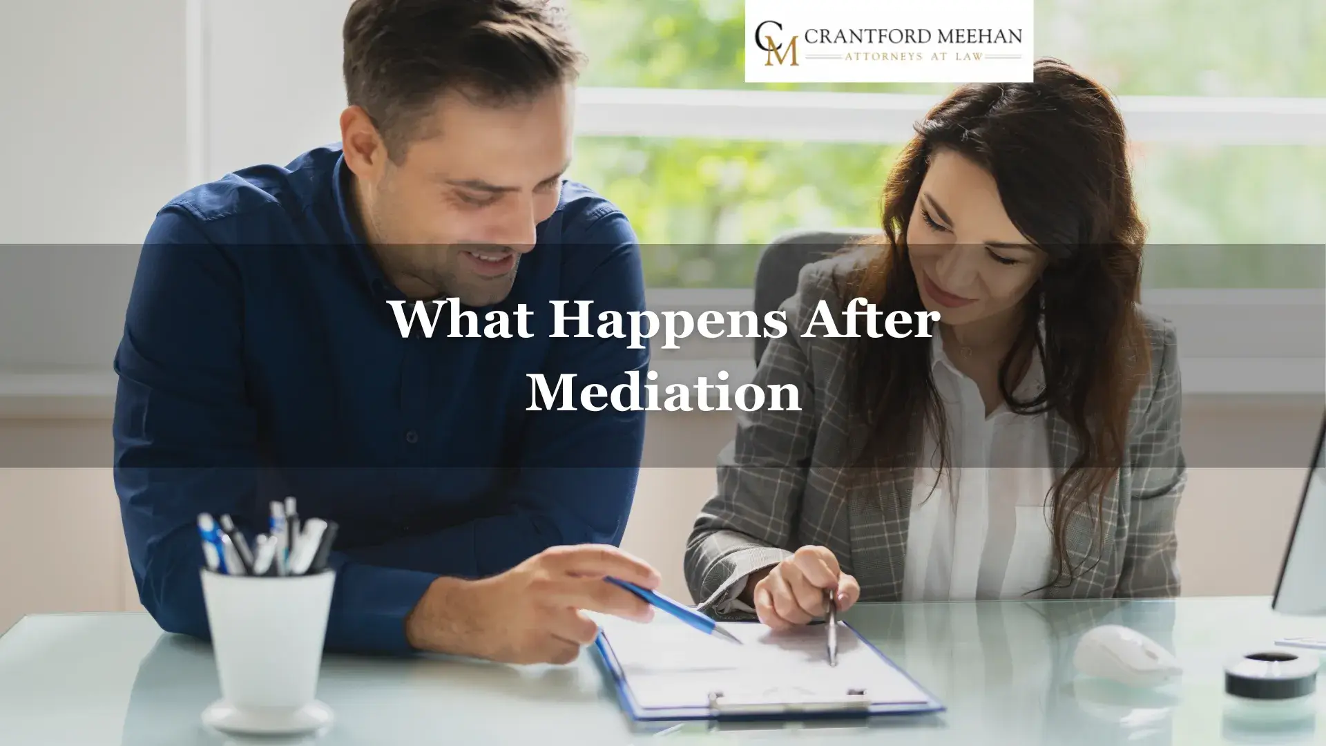 What Happens After Mediation