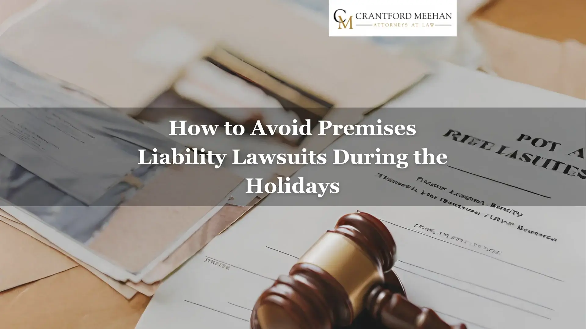 How to Avoid Premises Liability Lawsuits During the Holidays