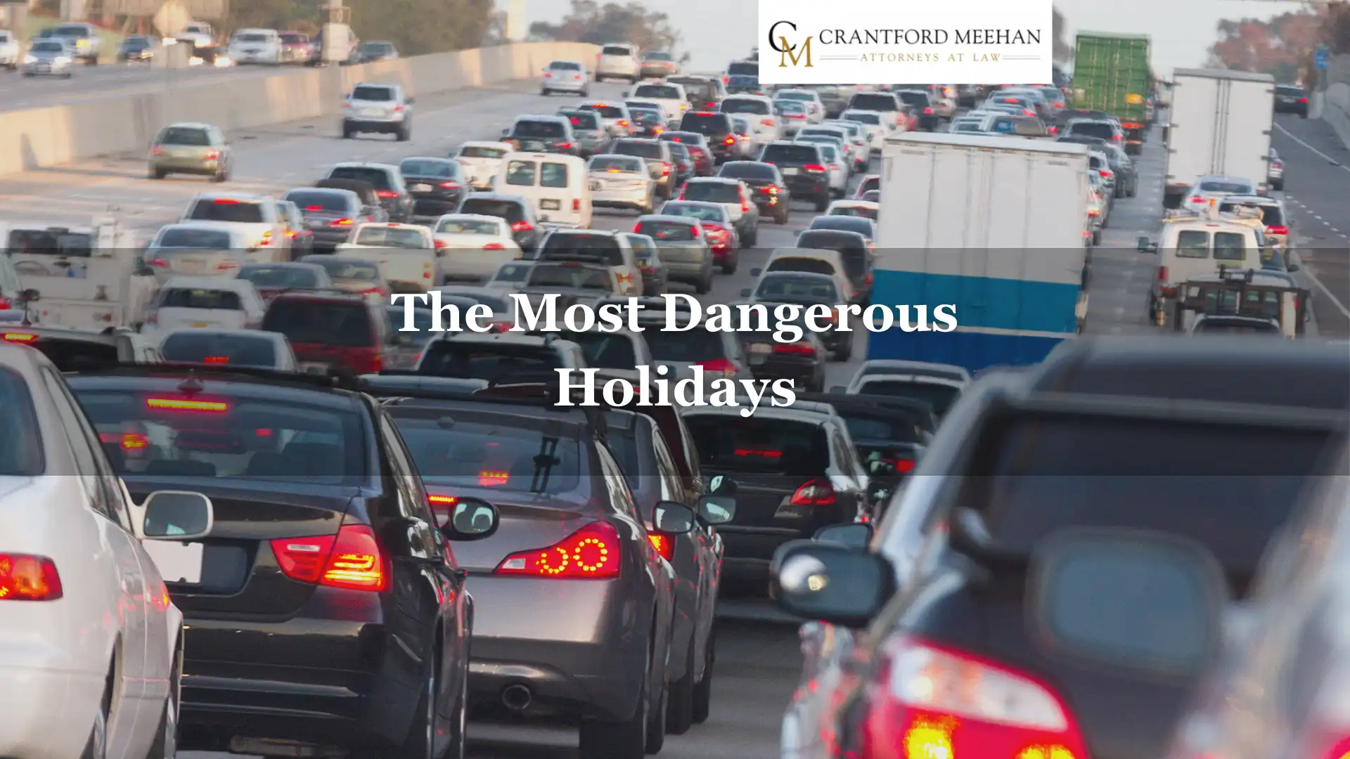 The Most Dangerous Holidays