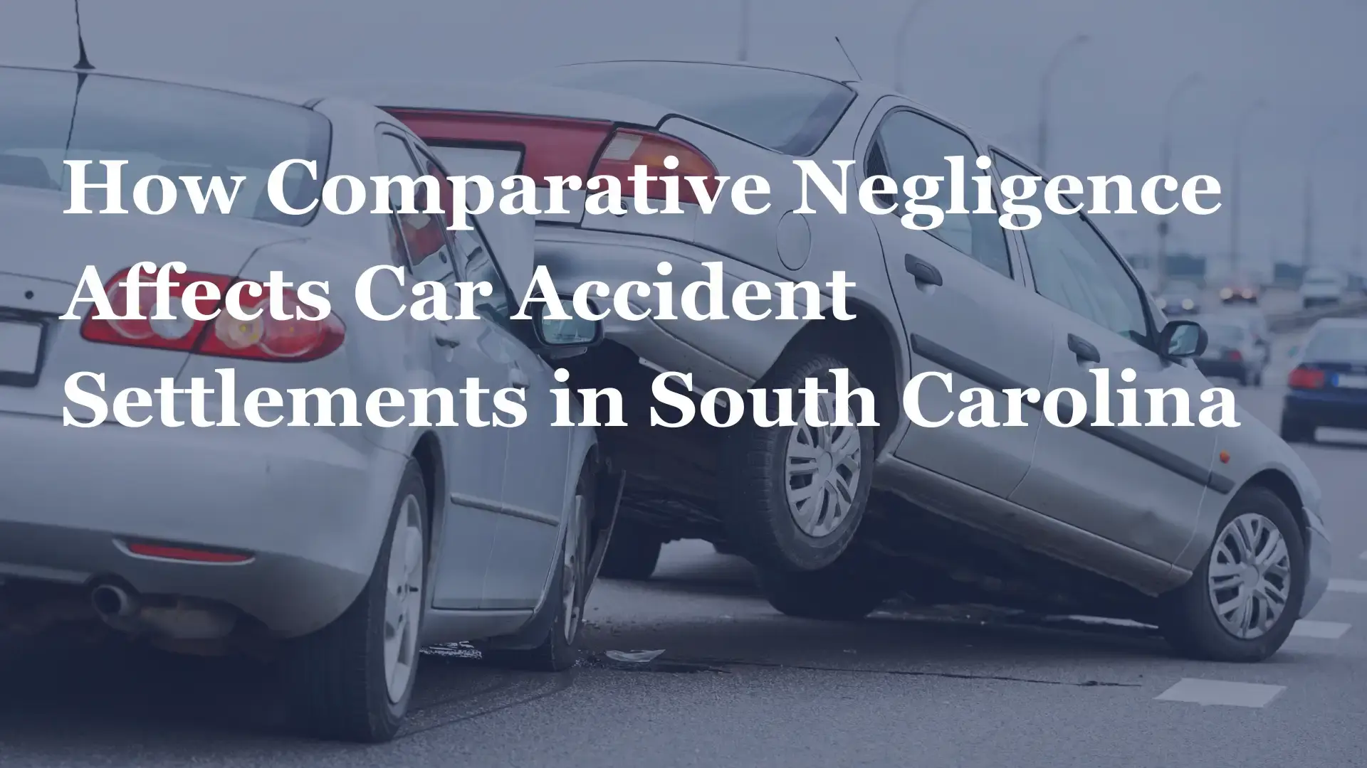 How Comparative Negligence Affects Car Accident Settlements in South Carolina Image