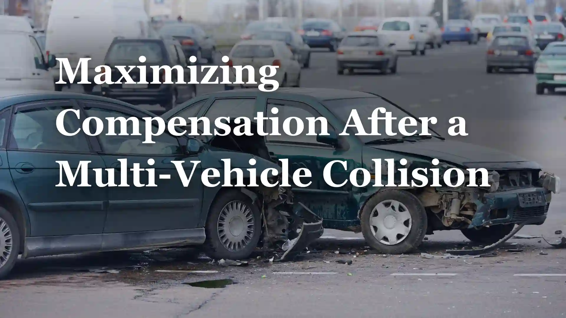 Maximizing Compensation After a Multi-Vehicle Collision Image